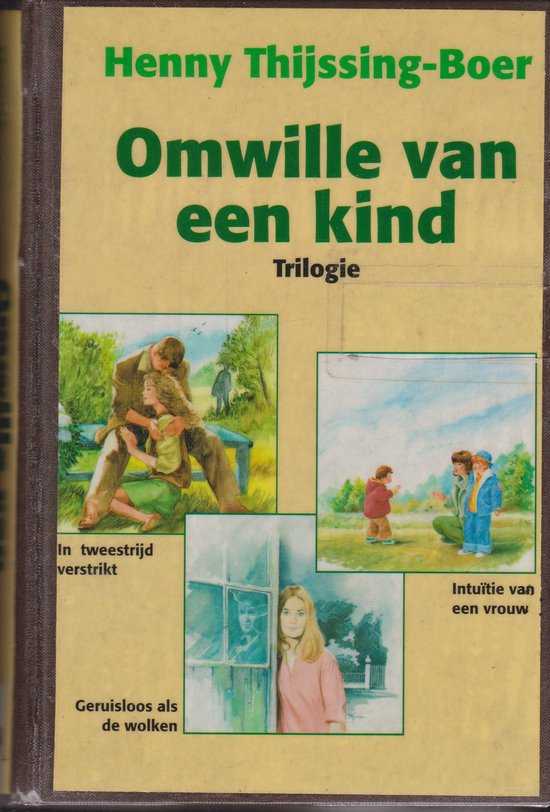 Omwille van een kind - H. Thijssing Boer