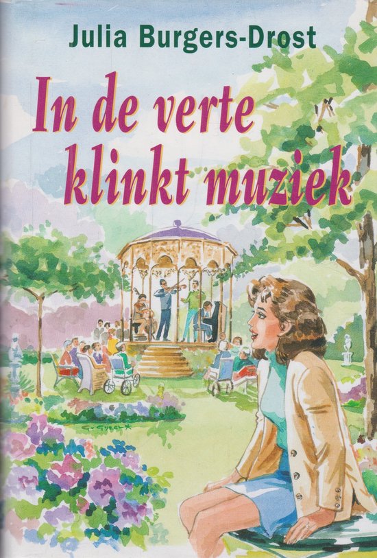 In de verte klinkt muziek | Julia Burgers - Drost - Julia Burgers - Drost, G. Syrek