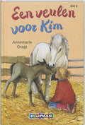 Kim En Wampie. Een Veulen Voor Kim (Avi 6) - Annemarie Dragt