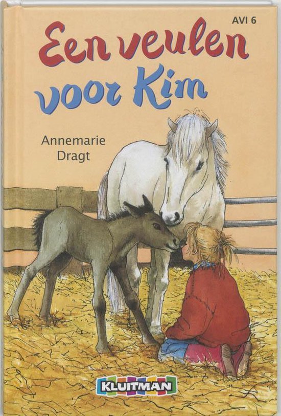 Kim En Wampie. Een Veulen Voor Kim (Avi 6) - Annemarie Dragt