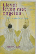 Liever Leven Met Engelen - Janny Post