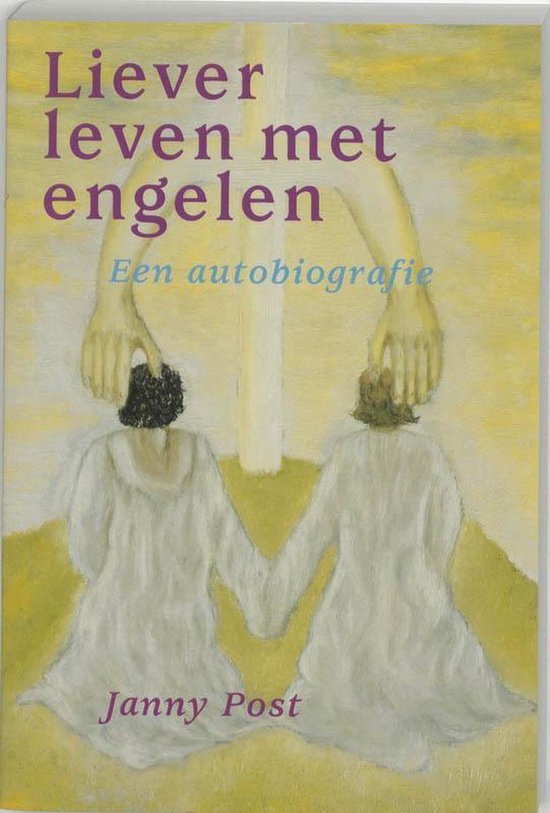 Liever Leven Met Engelen - Janny Post