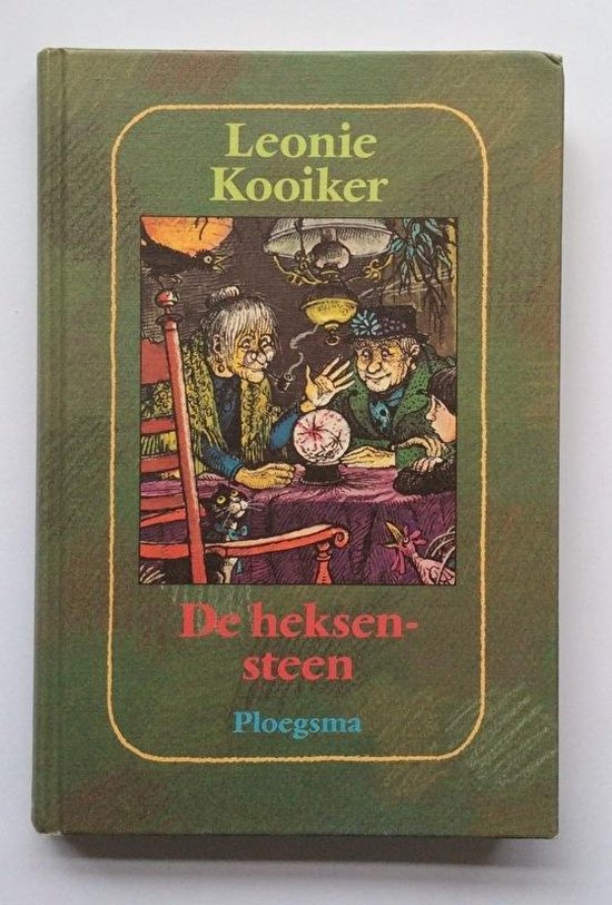 De Heksensteen - Leonie Kooiker, Ruud Bruijn