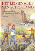 Het leugenschip van Schokland - Jacob Starreveld, Henk Ill. Tol