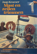 mast en zeilen trimmen - Kramer, Theo Kampa