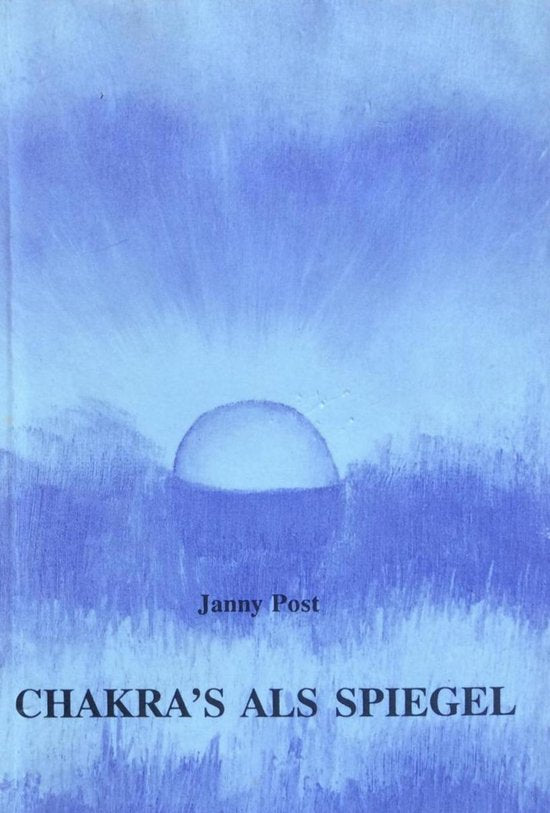 Chakra als spiegel - Janny Post
