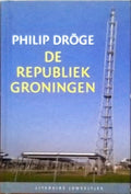 De Republiek Groningen - Philip Dröge