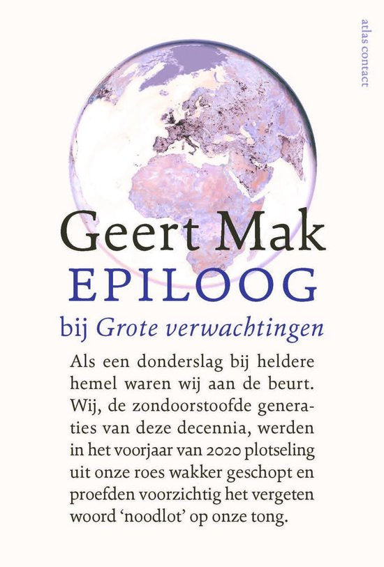 Epiloog bij Grote verwachtingen - Geert Mak