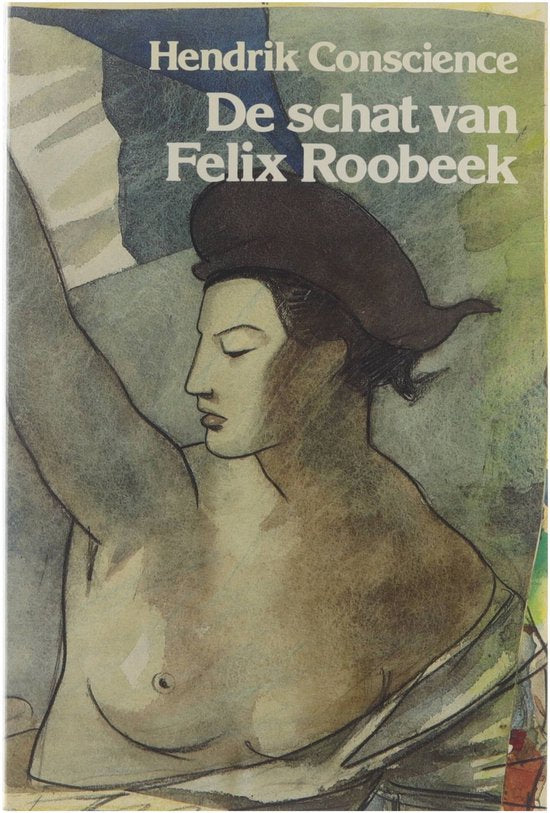 Schat van Felix Roobeek - Hendrik Conscience