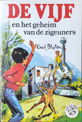 De Vijf en het geheim van de zigeuners - Enid Blyton, D.L. Uyt den Bogaard Jean Sidobre