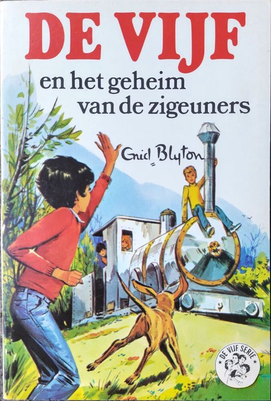 De Vijf en het geheim van de zigeuners - Enid Blyton, D.L. Uyt den Bogaard Jean Sidobre