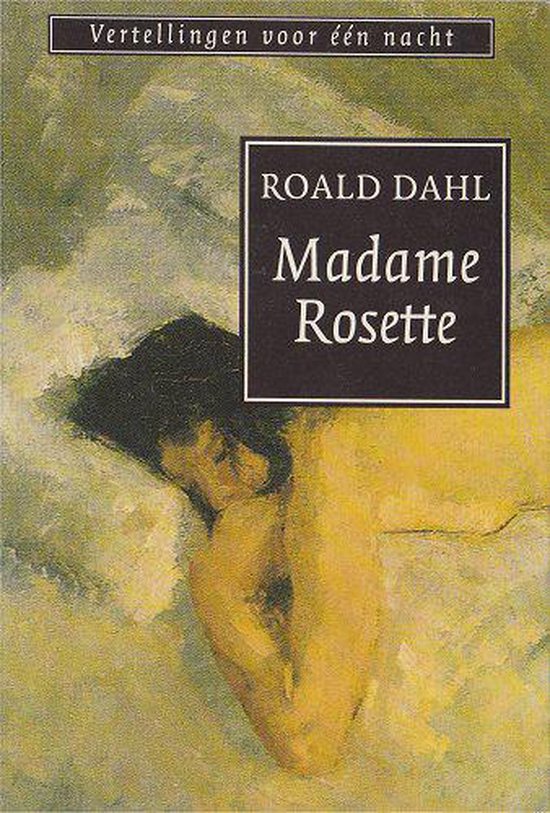 Madame Rosette - Roald Dahl