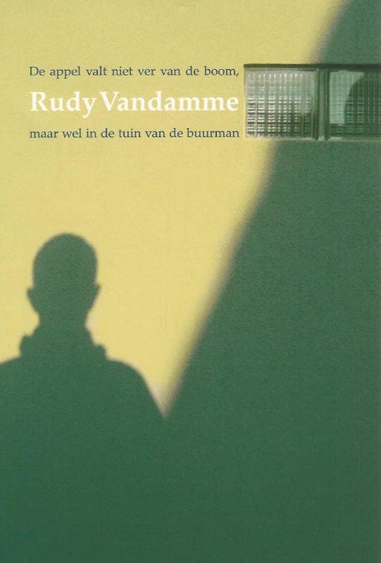 De appel valt niet ver van de boom, maar wel in de tuin van de buurman - R. Vandamme
