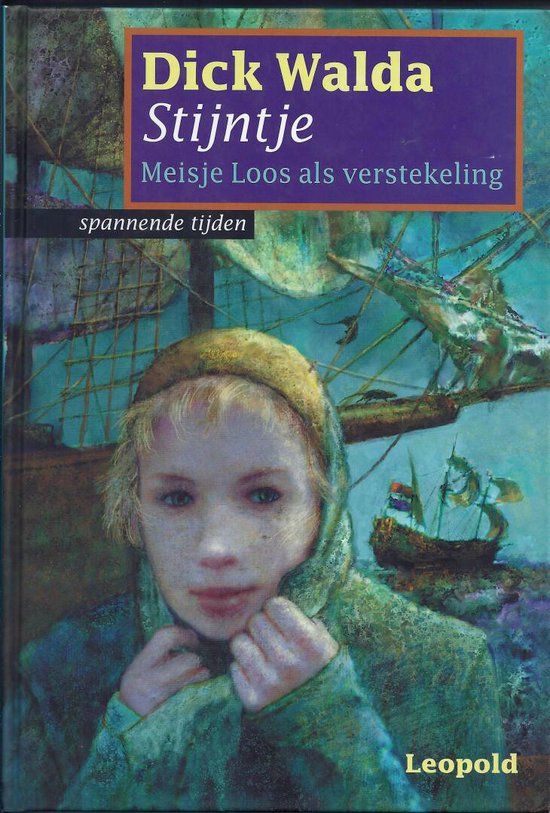 Stijntje - Meisje Loos Als Verstekeling - Dick Walda