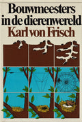 Bouwmeesters in de dierenwereld - Frisch