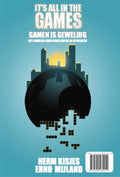 It's all in the games - Herm Kisjes, Erno Mijland