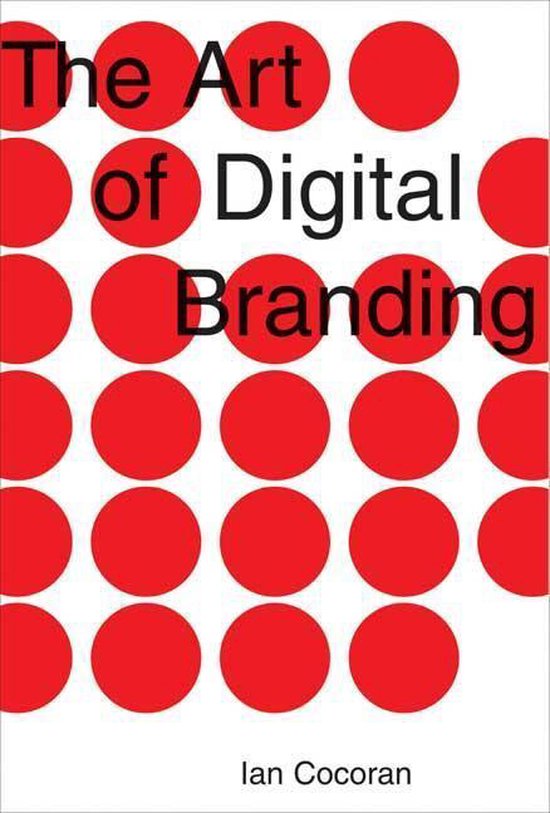 The Art of Digital Branding - Ian Cocoran