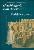 Geschiedenis van de vrouw. Deel 2: Middeleeuwen - Georges Duby, Michelle Perrot