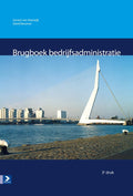 Brugboek bedrijfsadministratie - Gerard van Heeswijk, David Bouman