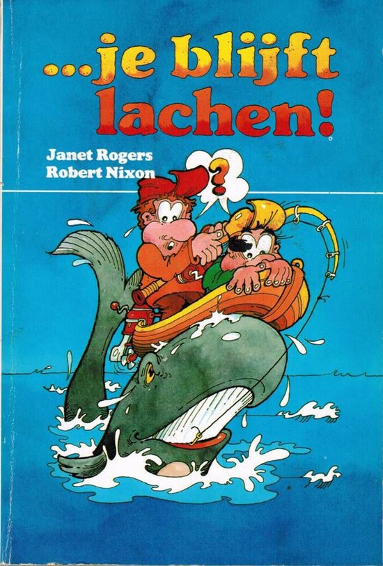 Je blijft lachen - Janet Rogers, Robert Nixon
