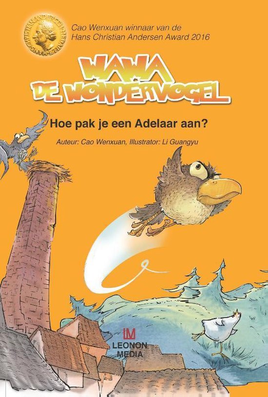 WaWa de Wondervogel 3 - Hoe pak je een adelaar aan? - Cao Wenxuan