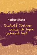 Rudolf Steiner zoals ik hem gekend heb - Herbert Hahn