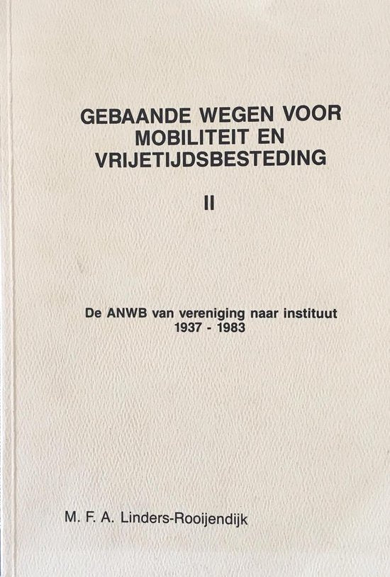 Gebaande wegen mobiliteit 2 - M.F.A. Linders - Rooijendijk