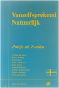 Vanzelfsprekend Natuurlijk, poëzie uit Zweden - Tobias Berggren, Gosta Friberg