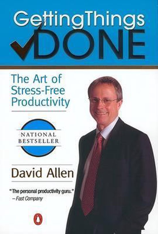 Getting Things Done - David Allen