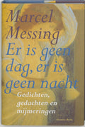 Er is geen dag, er is geen nacht - Marcel Messing