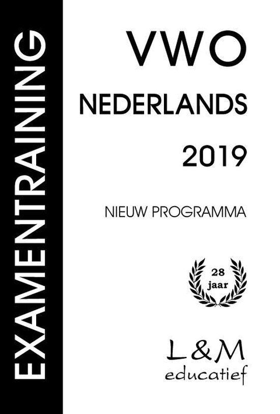 Examentraining Vwo Nederlands 2019 - Gert P. Broekema