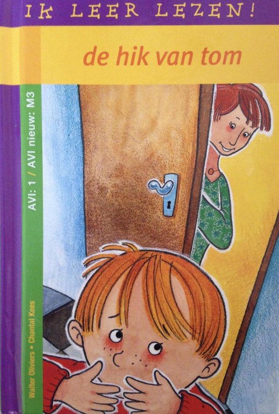 Ik leer lezen! De hik van Tom AVI: 1 / AVI nieuw: M3 - Walter Oliviers