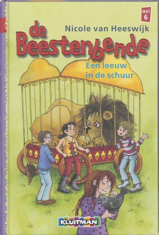 De Beestenbende / een leeuw in de schuur - Nicole van Heeswĳk
