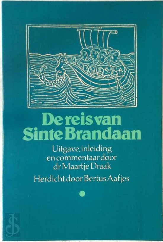 De reis van Sinte Brandaan - Bertus Aafjes, Maartje Draak