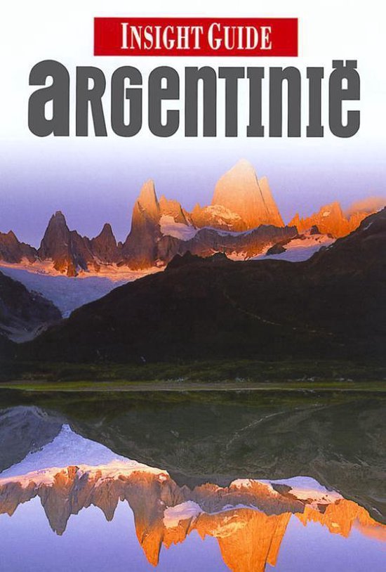 Insight guides - Argentinie - Insight Guides (Nederlandstali