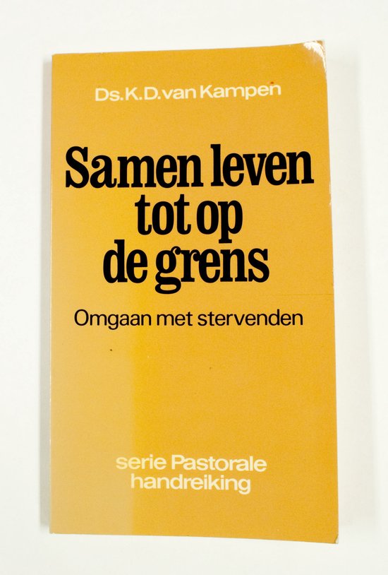 Samen leven tot op de grens - Kampen