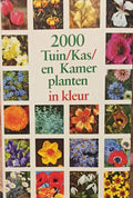 Tweeduizend tuin kas kamerplanten in kleur - Hay - Hay, Patrick M. Synge