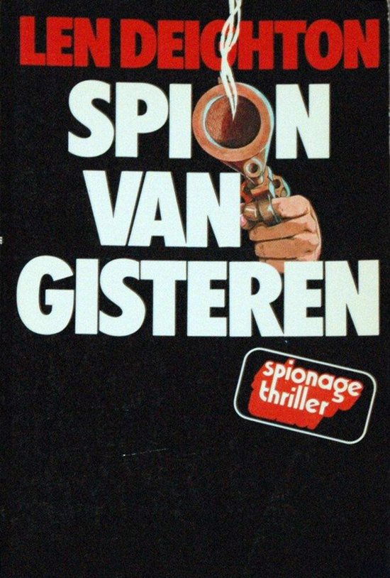 Spion van gisteren - Len Deighton