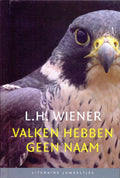 Valken hebben geen naam - L.H. Wiener