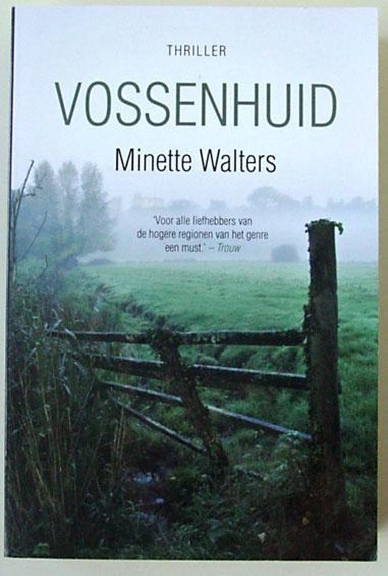 Vossenhuid / druk Heruitgave - Minette Walters