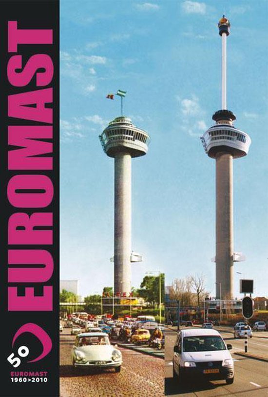 Euromast 50 jaar - Cees Zevenbergen