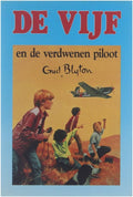 Vijf En De Verdwenen Piloot - Enid Blyton, Jean Sidobre D.L. Uyt den Bogaard