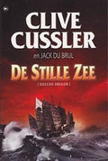 De Stille Zee - Clive Cussler, Jack du Brul