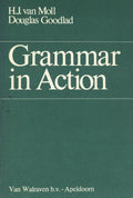 GRAMMAR IN ACTION - D. Goodlad, H.J. van Moll