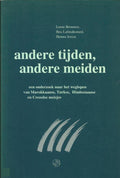 Andere tijden, andere meiden - Lenie Brouwer, B. Lalmahomed