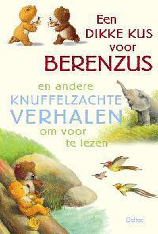 Dikke Kus Voor Berenzus - Onbekend