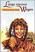 Langs nieuwe wegen - Sietsma Anne