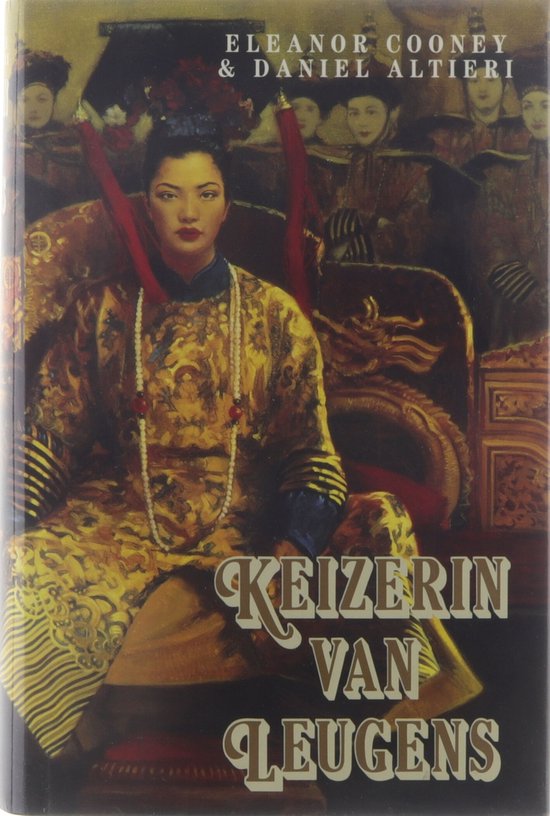 Keizerin van leugens - Eleanor Cooney, Daniel Altieri
