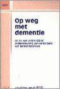 Op Weg Met Dementie - Onbekend