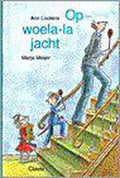 Op woela - la jacht - Ann Lootens
